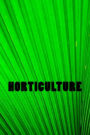 Horticulture: Notebook