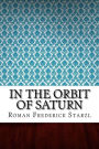 In the Orbit of Saturn