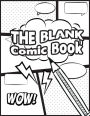 The Blank Comic Book: Blank Comic Book : Large Print 8.5