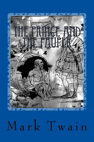 Title: The Prince and the Pauper, Author: Mark Twain