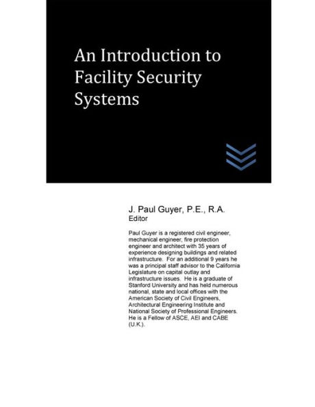 An Introduction to Facility Security Systems
