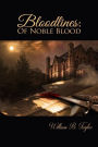 Bloodlines: Of Noble Blood