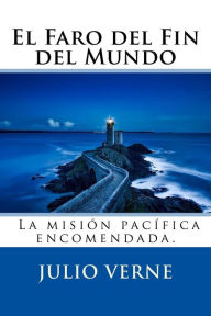 Title: El Faro del Fin del Mundo (Spanish) Edition, Author: Julio Verne