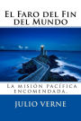 El Faro del Fin del Mundo (Spanish) Edition