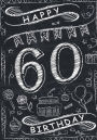 Happy 60 Birthday: Birthday Journal/Notebook for 60th Birthday: Blank Birthday Journal/Notebook for Notes, Agenda, Ideas