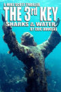 The 3rd Key: Sharks in the Water