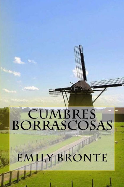 Cumbres Borrascosas (Spanish Edition)