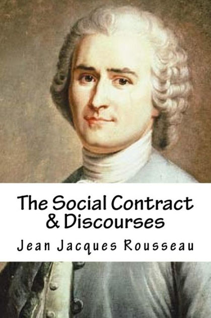 The Social Contract: & Discourses By Jean-Jacques Rousseau, Paperback ...