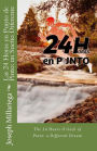 Las 24 Horas en Punto de Pinto: un Sue�o Diferente: The 24 Hours O'clock of Pinto: a Different Dream