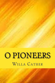 Title: O pioneers, Author: Willa Cather