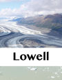 Lowell: An 8.5 x 11 Travel Log Book for Journaling
