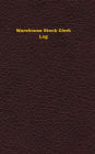 Warehouse Stock Clerk Log: Logbook, Journal - 102 pages, 5 x 8 inches