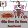 Gifts From The Heart: A Skein n' Bones Kid's Book