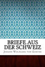 Briefe Aus Der Schweiz