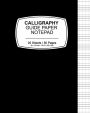 Calligraphy Guide Paper Notebook -Black Cover: 8 x 10 (20.32 x 25.4 cm), 50 pages, Soft Durable Matte Cover