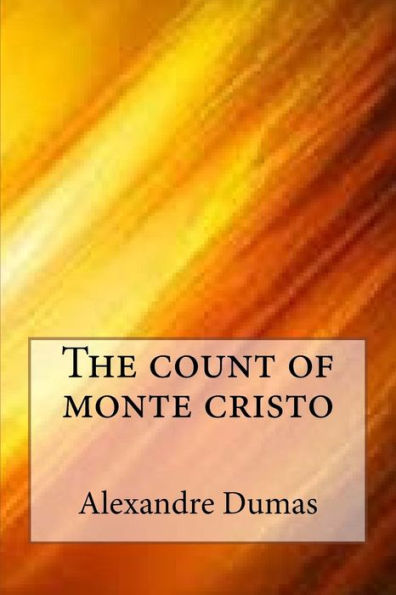 The count of monte cristo