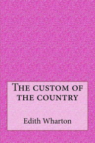 The custom of the country