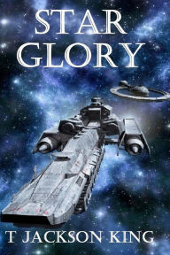 Title: Star Glory, Author: T Jackson King