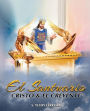 El Santuario, Cristo y el Creyente