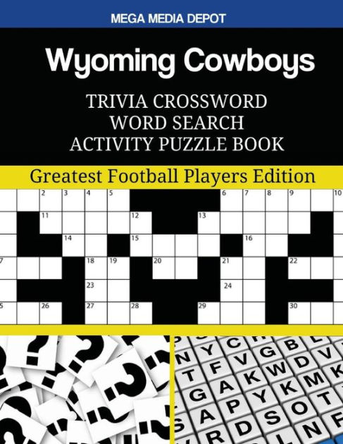 Wyoming Cowboys Trivia Crossword Word Search Activity Puzzle Book