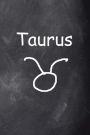 Taurus Symbol Zodiac Sign Horoscope Journal Chalkboard: (Notebook, Diary, Blank Book)