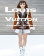 Louis Vuitton: Fashion Runway Part 2