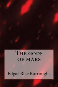 The gods of mars