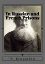 In Russian and French Prisons