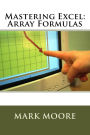 Mastering Excel: Array Formulas