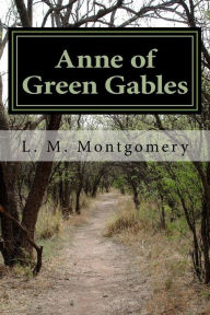 Title: Anne of Green Gables, Author: L M Montgomery