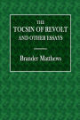 The Tocsin of Revolt and Other Essays