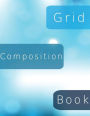 Grid Composition Book: Graph Paper Notebook