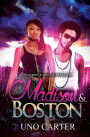 Madison and Boston