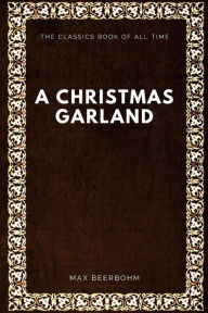 Title: A Christmas Garland, Author: Max Beerbohm