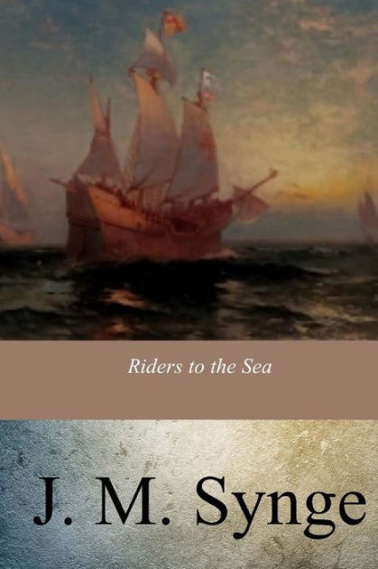 riders-to-the-sea-by-j-m-synge-paperback-barnes-noble