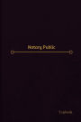 Notary Public Log (Logbook, Journal - 120 pages, 6 x 9 inches): Notary Public Logbook (Professional Cover, Medium)