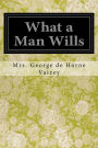 What a Man Wills