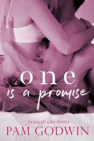 Title: One is a Promise, Author: Pam Godwin
