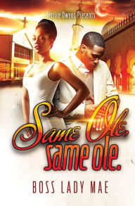 Title: Same Ole, Same Ole, Author: Jerrice Owens