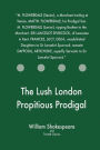 The Lush London Propitious Prodigal