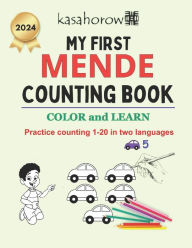 Title: My First Mende Counting Book: Colour and Learn 1 2 3, Author: Kasahorow