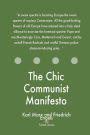 The Chic Communist Manifesto