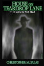 House On Teardrop Lane: The Man In The Hat