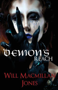 Title: Demon's Reach, Author: Will MacMillan Jones