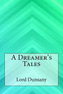 A Dreamer's Tales