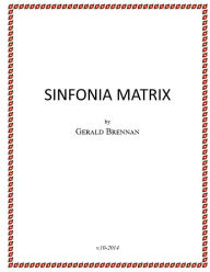 Title: Sinfonia Matrix, Author: gerald brennan