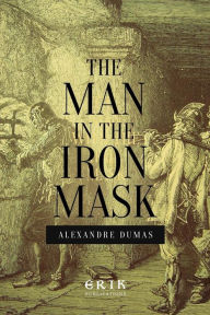 Title: The Man In the Iron Mask, Author: Alexandre Dumas