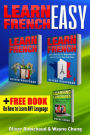 Learn French: 3 Books in 1! A Fast and Easy Guide for Beginners to Learn Conversational French & Short Stories for Beginners PLUS Learn Languages BONUS BOOK