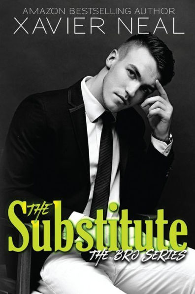 The Substitute: The Bros Series #1