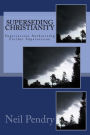 Superseding Christianity: Supersession Authorizing Further Supersession